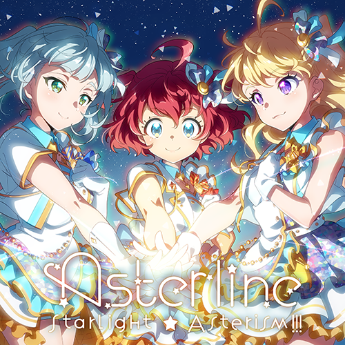 Asterline 1st single 「Starlight☆Asterism!!! / Reach for the Meteor」
