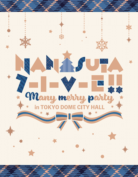 Tokyo 7th シスターズ Live - NANASUTA L-I-V-E!! - in Many merry party - in TOKYO  DOME CITY HALL