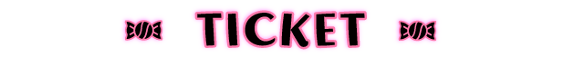 Ticket